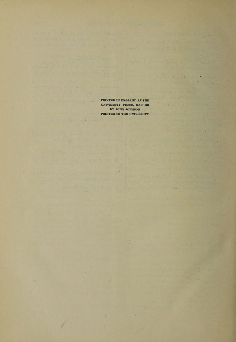 UNIVERSITY PRESS, OXFORD BY JOHN JOHNSON PRINTER TO THE UNIVERSITY