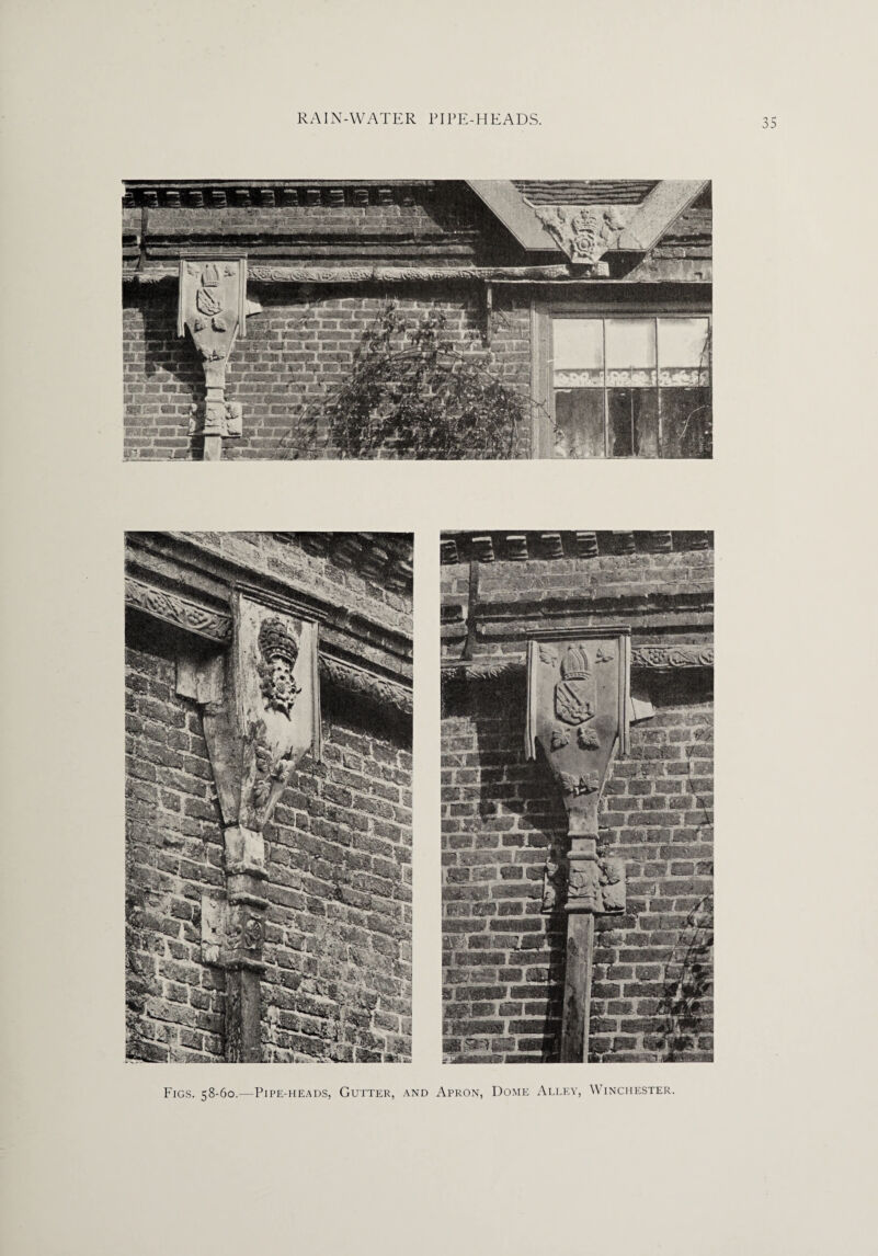 Figs. 58-60.—Pipe-heads, Gutter, and Apron, Dome Alley, Winchester.