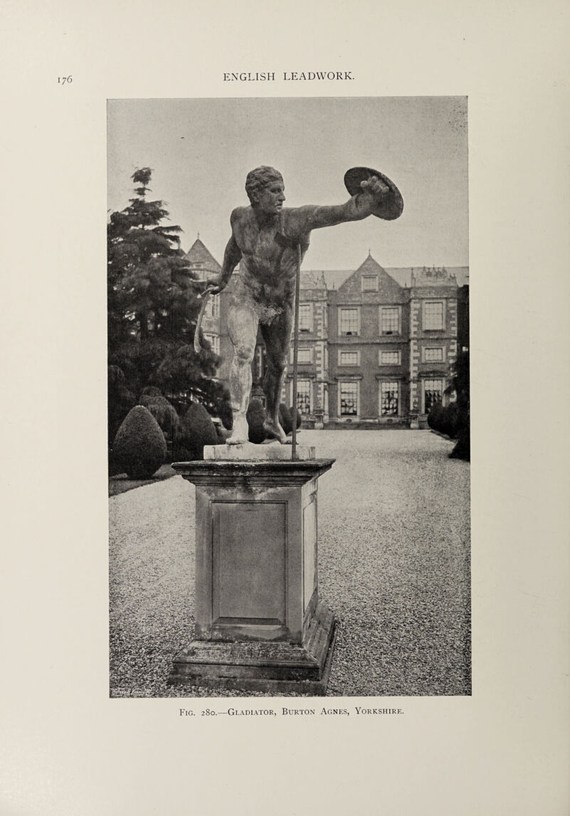 Fig. 280.—Gladiator, Burton Agnes, Yorkshire