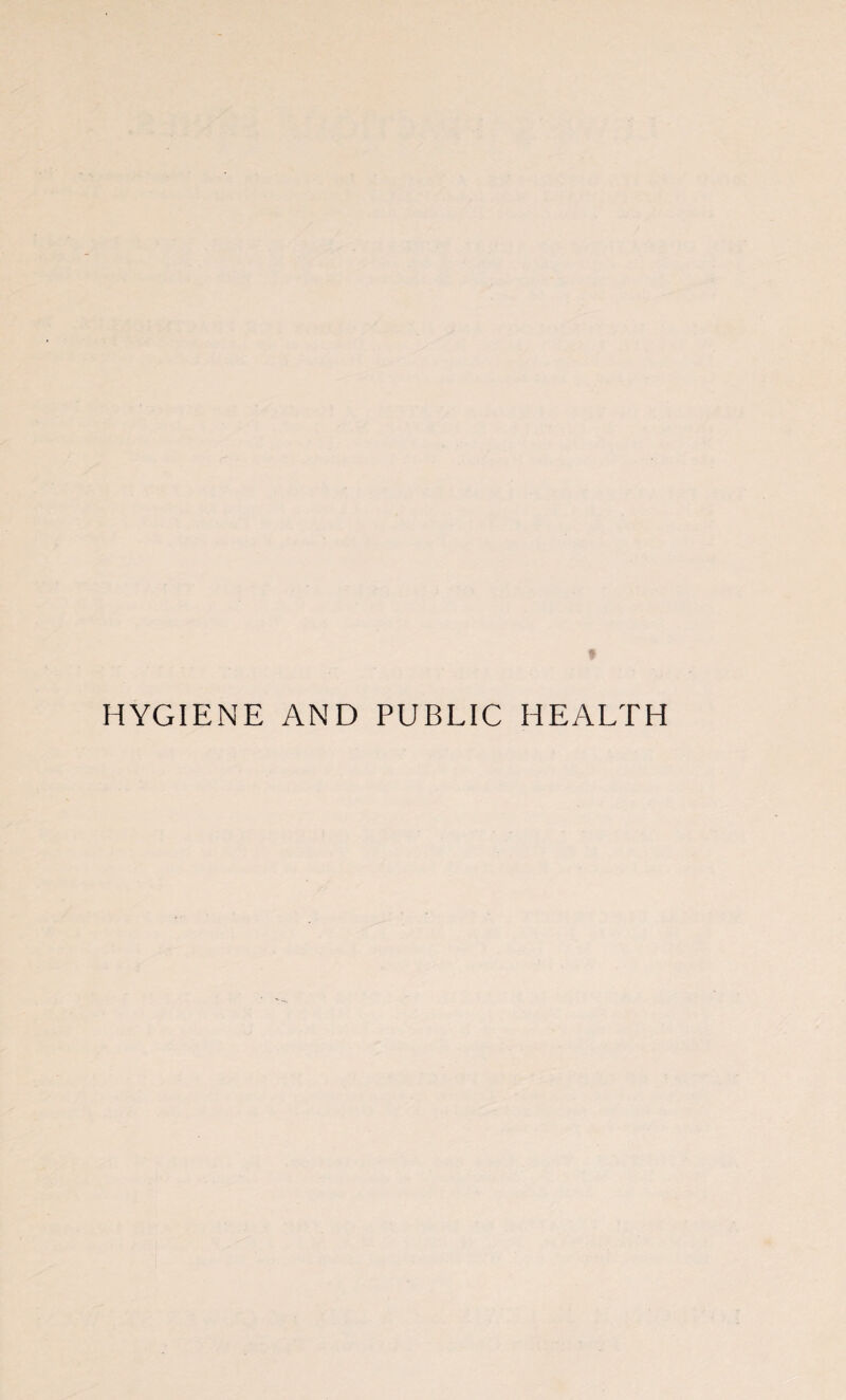 HYGIENE AND PUBLIC HEALTH