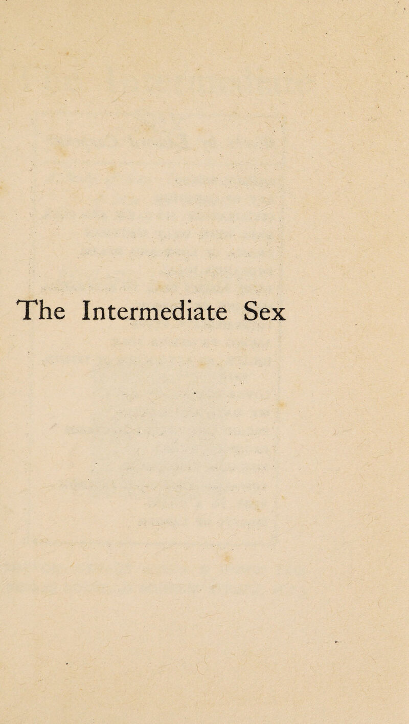 The Intermediate Sex