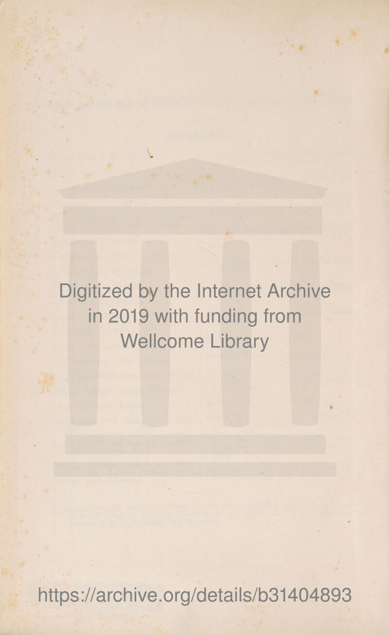 w Digitized by the Internet Archive in 2019 with funding from Wellcome Library * I