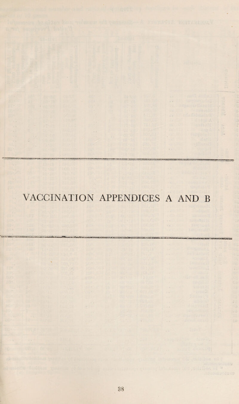 VACCINATION APPENDICES A AND B