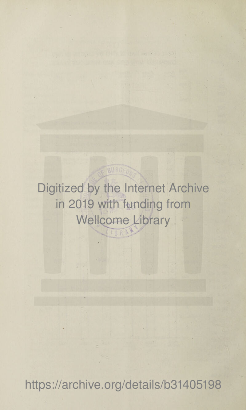 Digitized by the Internet Archive in 2019 with funding from https ://arch i ve. org/detai Is/b31405198