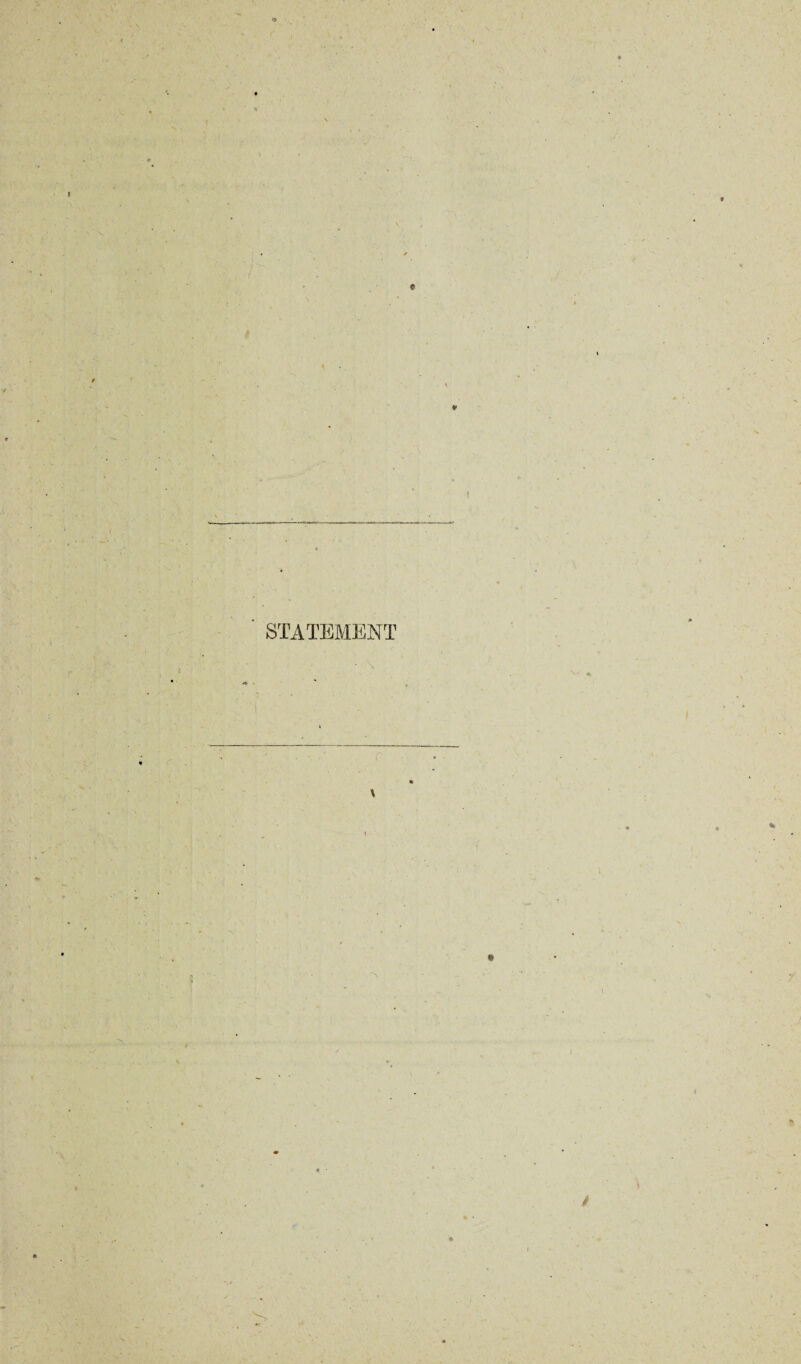 ( ! STATEMENT A I f • \ - • • i, « y