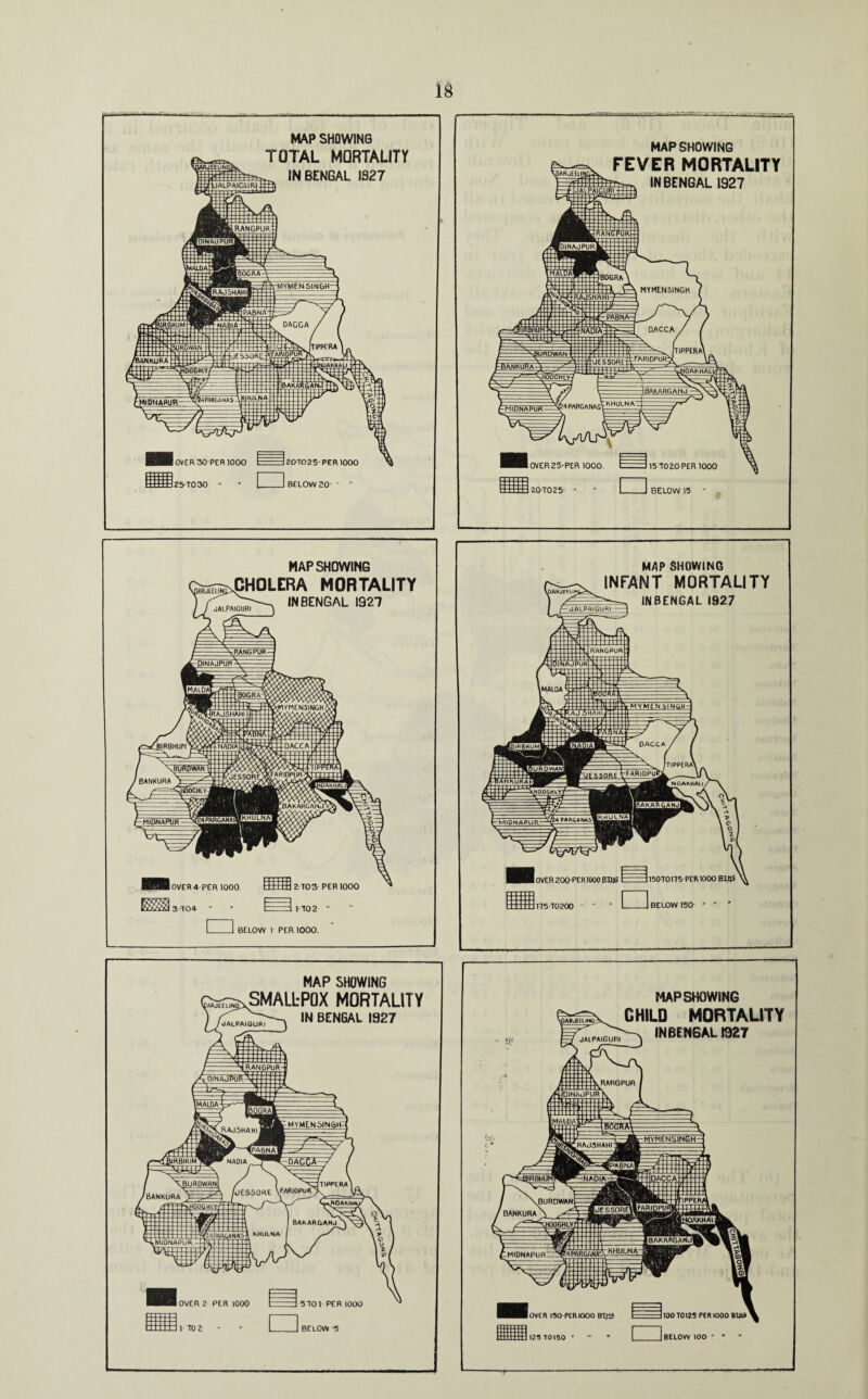 MAP SHOWING .SMALL-POX MORTALITY IN BENGAL 1927 35731JJWIJB MAP SHOWING FEVER MORTALITY IN BENGAL 1927 10VER25-PER 1000 20T025- * 15 1020 PER 1000 BELOW 15 “ MAP SHOWING