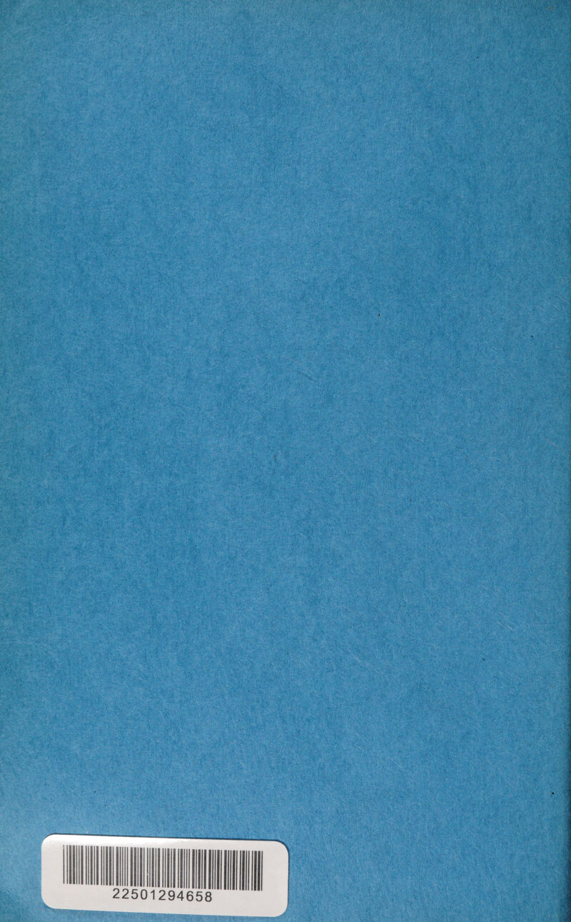 HSI|p|||8? | mm .’.••V4- .j-Mt-- ^.y1' -iJ& ■■' V--' ■ ;Wm - w- • ^; v #va-.. ■' v- - - -'' . •- m&i ' - »«? . r . -Wt--* \ * ,. y .fi : ., . •: - . .’ .:■ ,’v« w f&} *■ . n * - 'r%~ ' ' S 2*’ ® , i f *• ♦ * - ' • r - psgi * *' v . • ■ ,’ ■<> yj '■ ' iff £f ..; |J|f/ ' _'^V«tV^’ ; :‘: >:'^'• ^' .. • .Tv'/. /*’. y,-‘>'?';\ ; v';i,< - T \X ’/il-’V‘^V, ;^'j 22501294658 ~N sir ■■////;■:' /: i ''v^