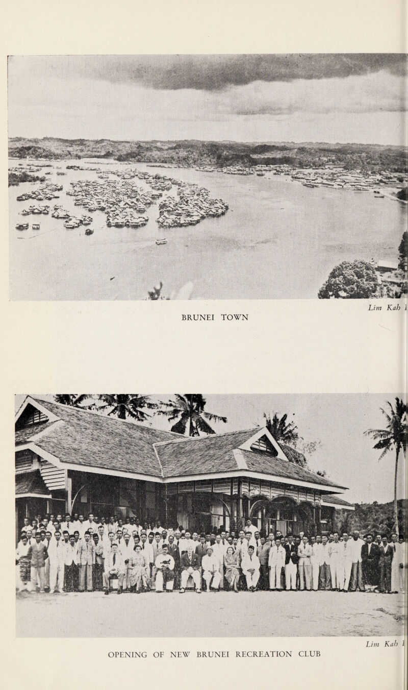 BRUNEI TOWN OPENING OF NEW BRUNEI RECREATION CLUB