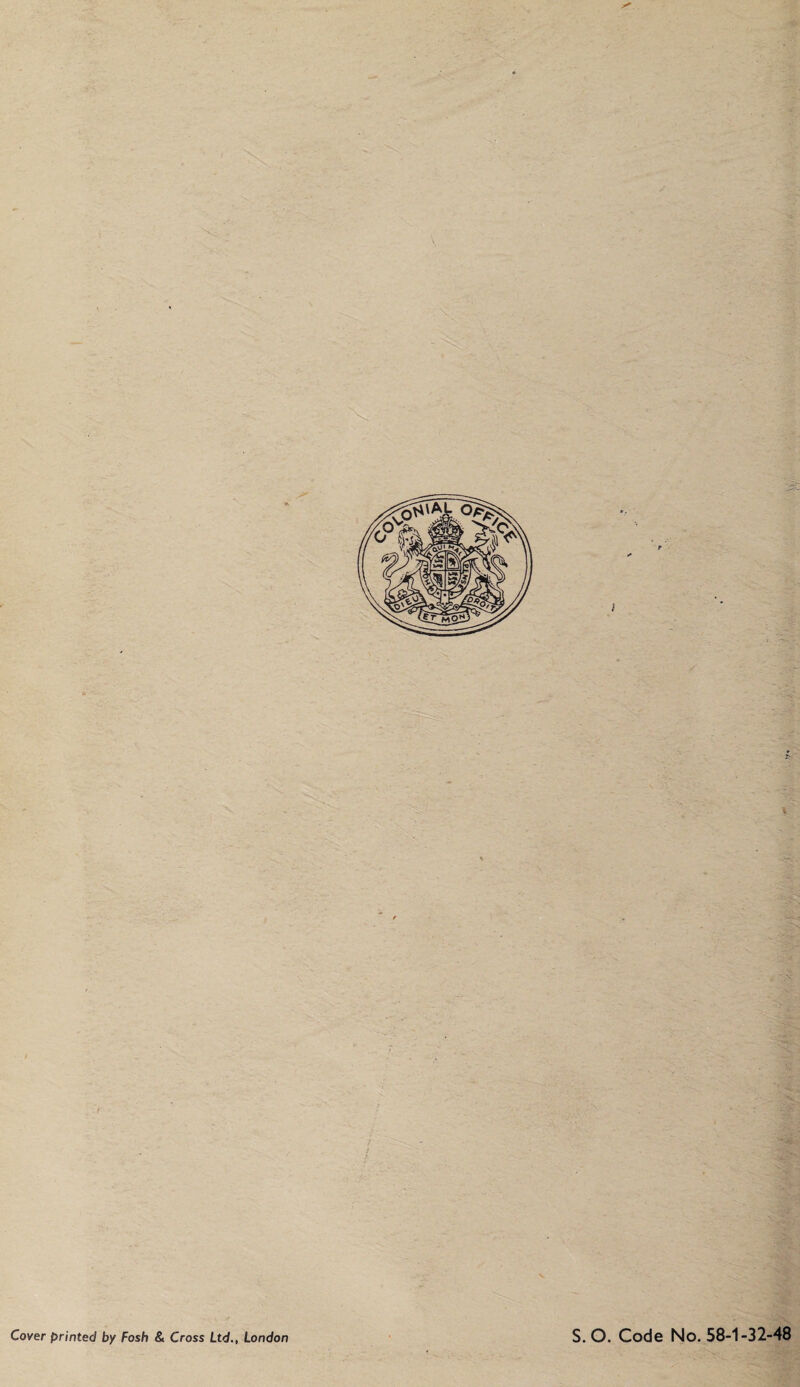 Cover printed by Fosh & Cross Ltd., London S.O. Code No. 58-1-32-48