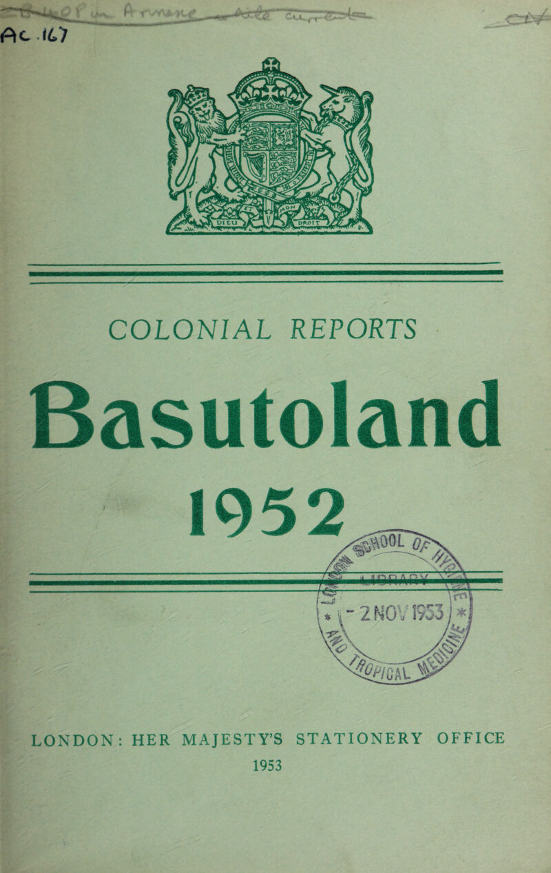 Ac iCl COLONIAL REPORTS LONDON: HER MAJESTY’S STATIONERY OFFICE 1953