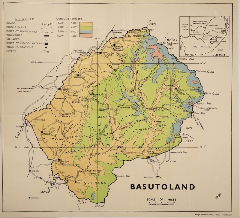 legend ROADS BRIDLE PATHS DISTRICT BOUNDARIES townships mm VILLAGES O DISTRICT HEADQUARTERS H| TRADING STATIONS % RIVERS CONTOUR HEIGHTS- 5,000' - 7,000' 7,000' - 9,000' 9,000' - 10,000' 10,000' - 11,425' to Bloemfontein (90 miles) yoTGiants Castle BASUTOLAND ■ HEJTSCHEL <? SCALE OF MILES 5 O 5 IO IS O' EAST MORIJA PRINTING WORKS, MORIJA - BASUTOLAND