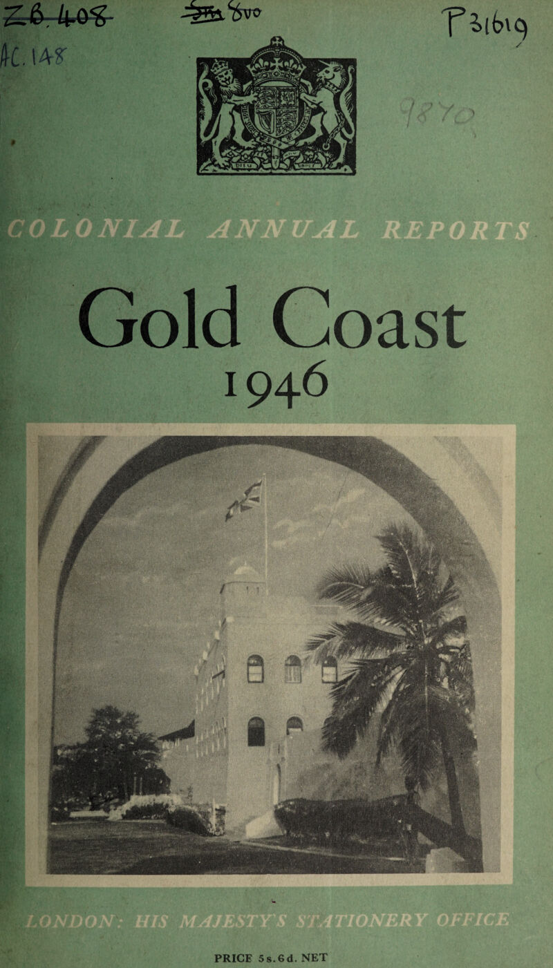 Gold Coast 1946 PRICE 5 s.6d. NET