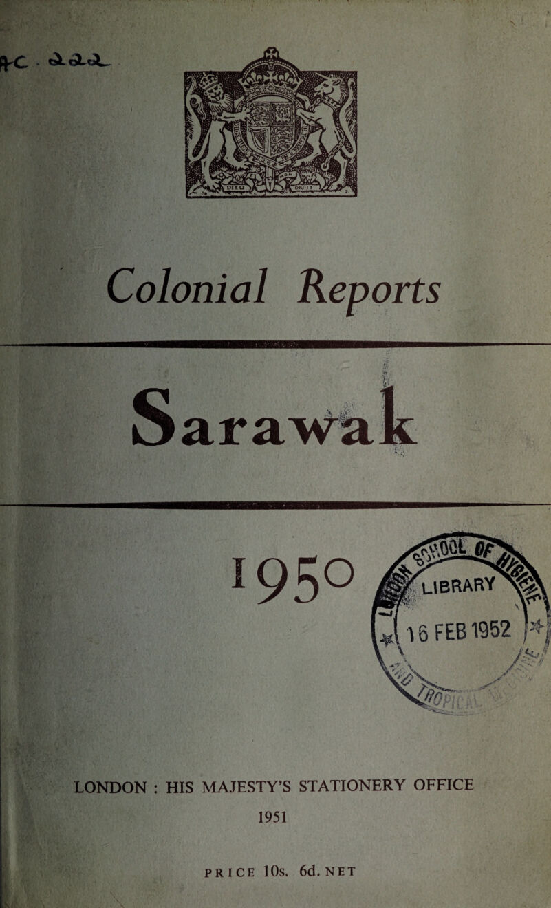 Colonial Reports i % arawa ■i... BH 105° WWf) LONDON : HIS MAJESTY’S STATIONERY OFFICE 1951 PRICE 10s. 6d. NET