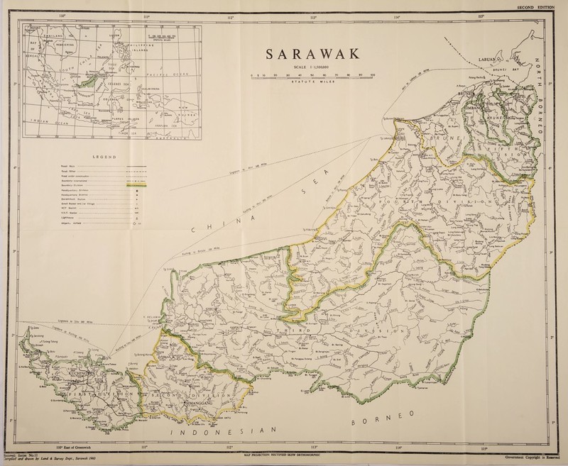 SECOND EDITION Sarawak Compiled Series No. 11 and drawn by Land & Survey Dept., Sarawak I960 Government Copyright is Reserved