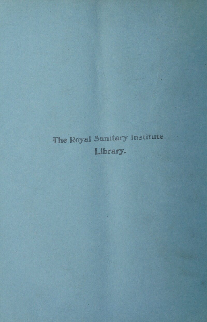 The Royal Sanitary Institute Library.
