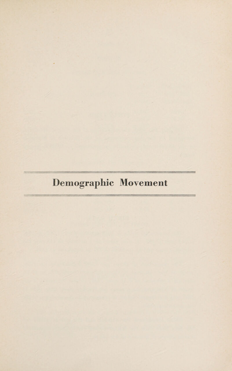 Demographic Movement