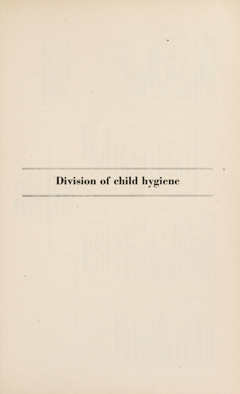 Division of child hygiene