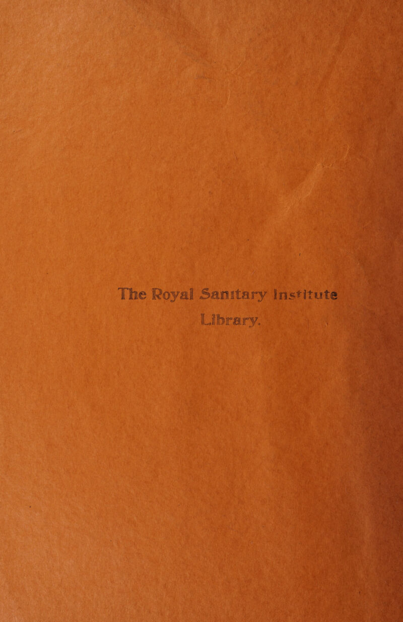 rnBLg* W J vtf 1 ■ ■ <t: ■ ’ - ■ ’ W V'f .! ■ Wfi. #4m ■ .-i :.r - ’ ■ V .1 , lit, • , Kv* •>■. The Royal Salutary Institute Library. W,