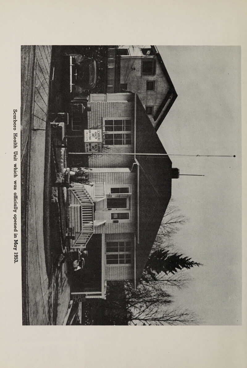 Scarboro Health Unit which was officially opened in May 1953