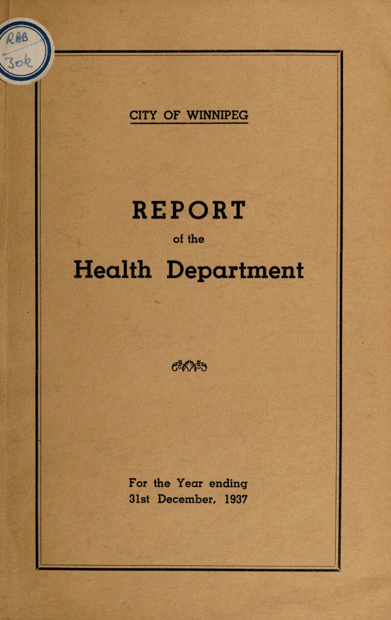 REPORT of the Department For the Year ending 31st December, 1937