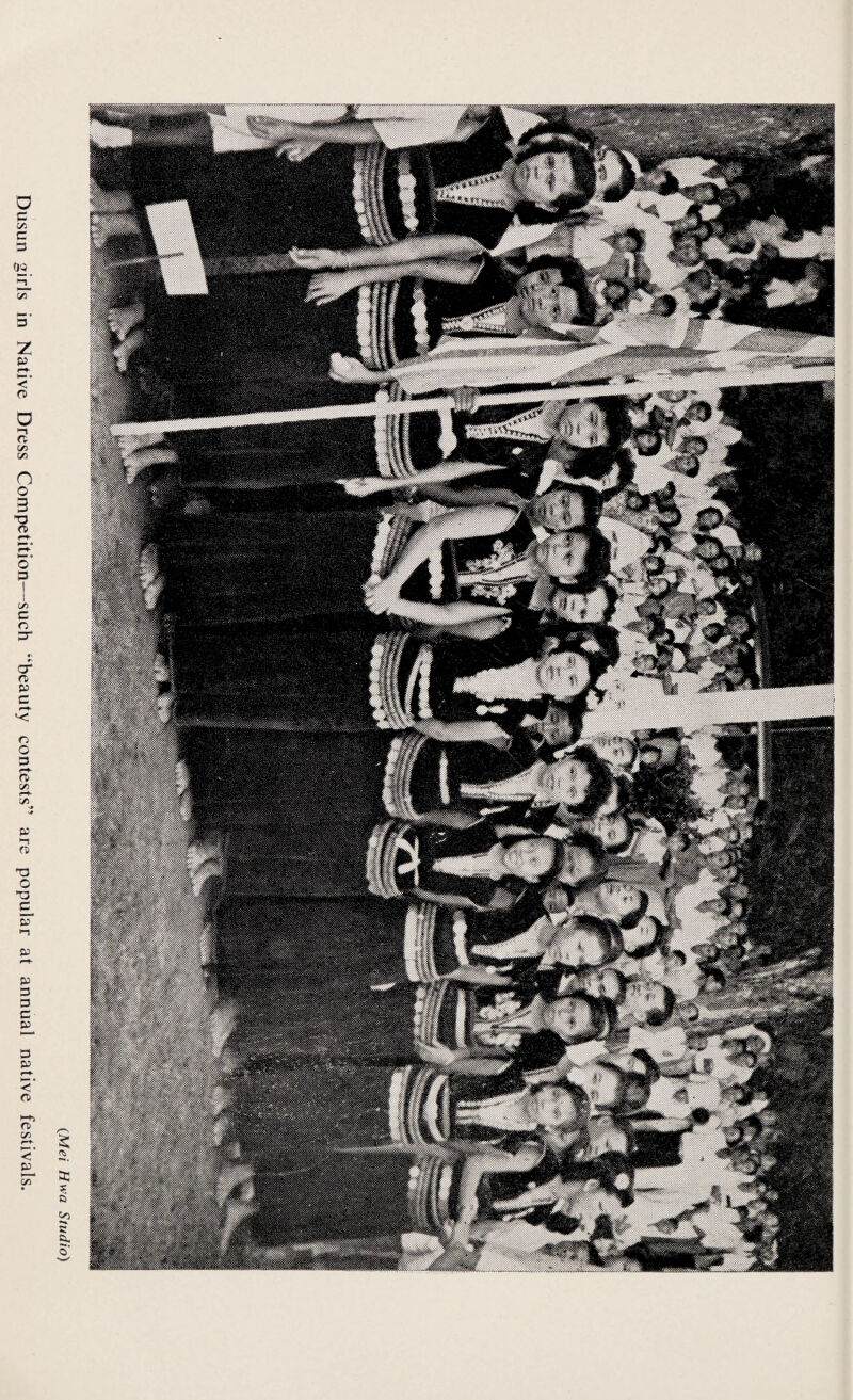 Dusun girls in Native Dress Competition—such “beauty contests” are popular at annual native festivals.