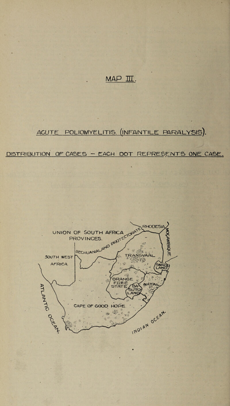 H\n-w * ACUTE POLIOMYELITIS. (INFANTILE PARALYSIS). DISTRIBUTION OP CASES - EACH OPT REPRESENTS ONE CASE.