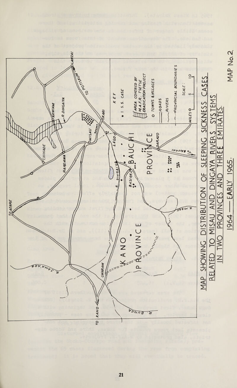 CHINADE MAP SHOWING DISTRIBUTION OF SLEEPING SICKNESS CASFS RELATED TO MISAU AND DINGAYA RIVERS SYSTEMS IN TWO PROVINCES AND THREE EMIRATES. 1964-EARLY 1965- MAP No. 2.