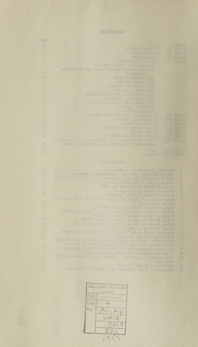 27 AJTVIOD i: .... ■ .., .... I >i c»(o ;' ' biti ! »i I (i • ii i • 'i'l i • ifri-'i/ ;;i ; ’ • t. ((run '| ’ ; r+nT> ■ A  •• — • .... ' .. liJ , .! . I . i '-O'It ij ill > • ■ I »m\-> i.Cl if : J X > . r . ■ ■ ' ' WELLCOME iSL] HU?E library Coll. wa! iOmec Call No. *t“ ~~ A*.^ 1 WA2tr 1 • devfj B 2-j J