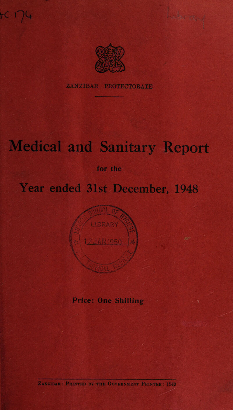 Medical . ■ . ■' ■- Year ended 31st December, 1948 Zanzibar ; Printed by the Government Printer t lD4y