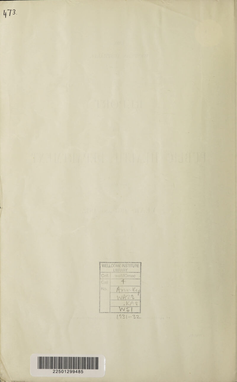 | WELLCOME INSTITUTE LIBRARY Coll welMOrnec fe Call T |Mo. f\~l V \Lca n3i-i2.