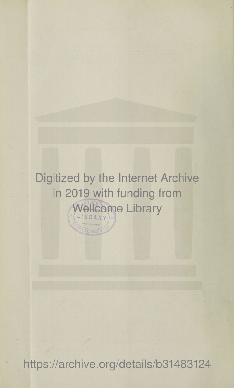 Digitized by the Internet Archive in 2019 with funding from e Library https://archive.org/details/b31483124