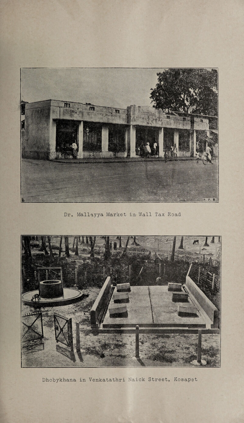 Dr. Mallayya Market in Wall Tax Road Dhobykhana in Venkatathri Naick Street, Kosapet