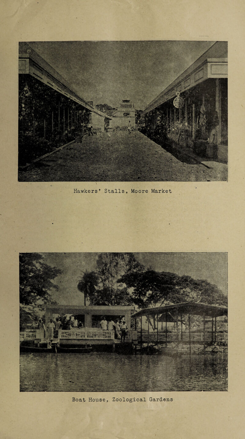 Stalls, Moore Market \ Hawkers 9 Boat House, Zoological Gardens