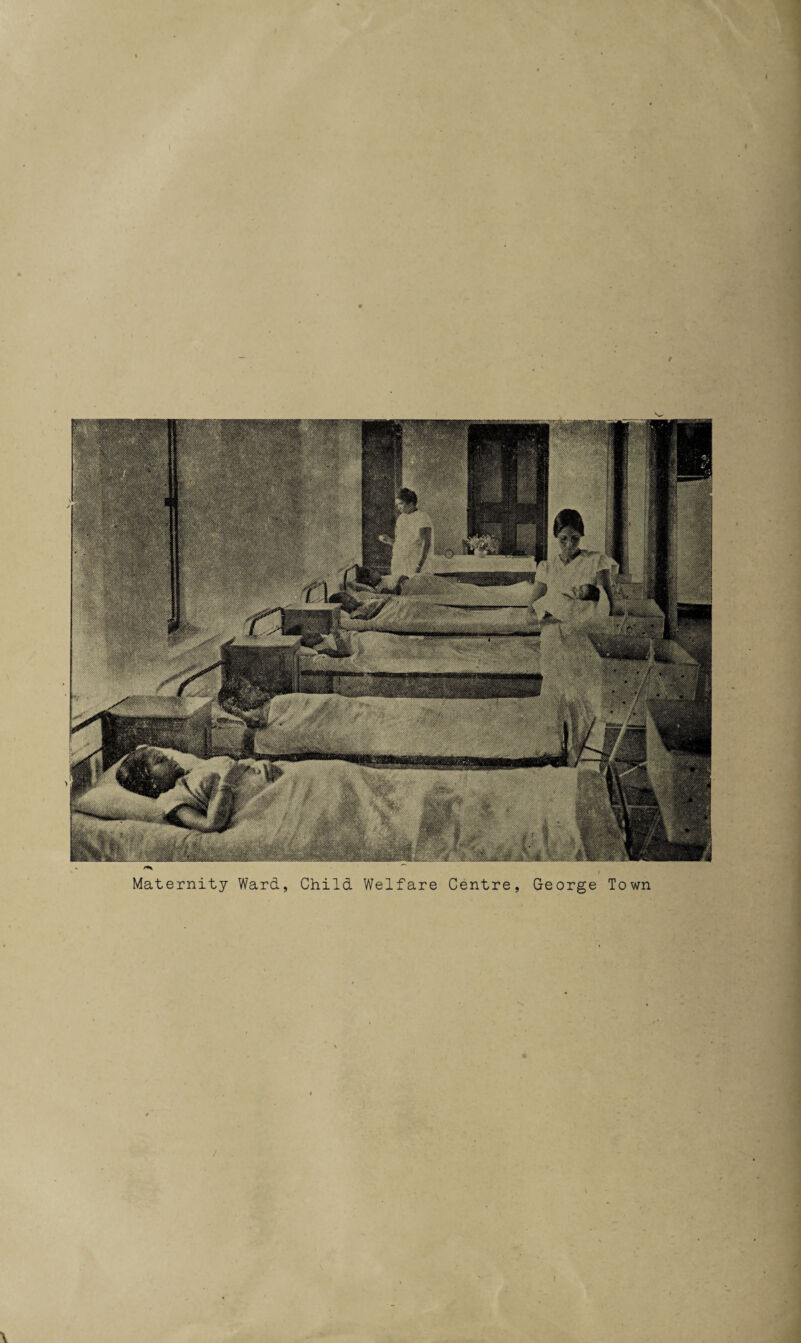 I Maternity Ward, Child Welfare Centre, George Town