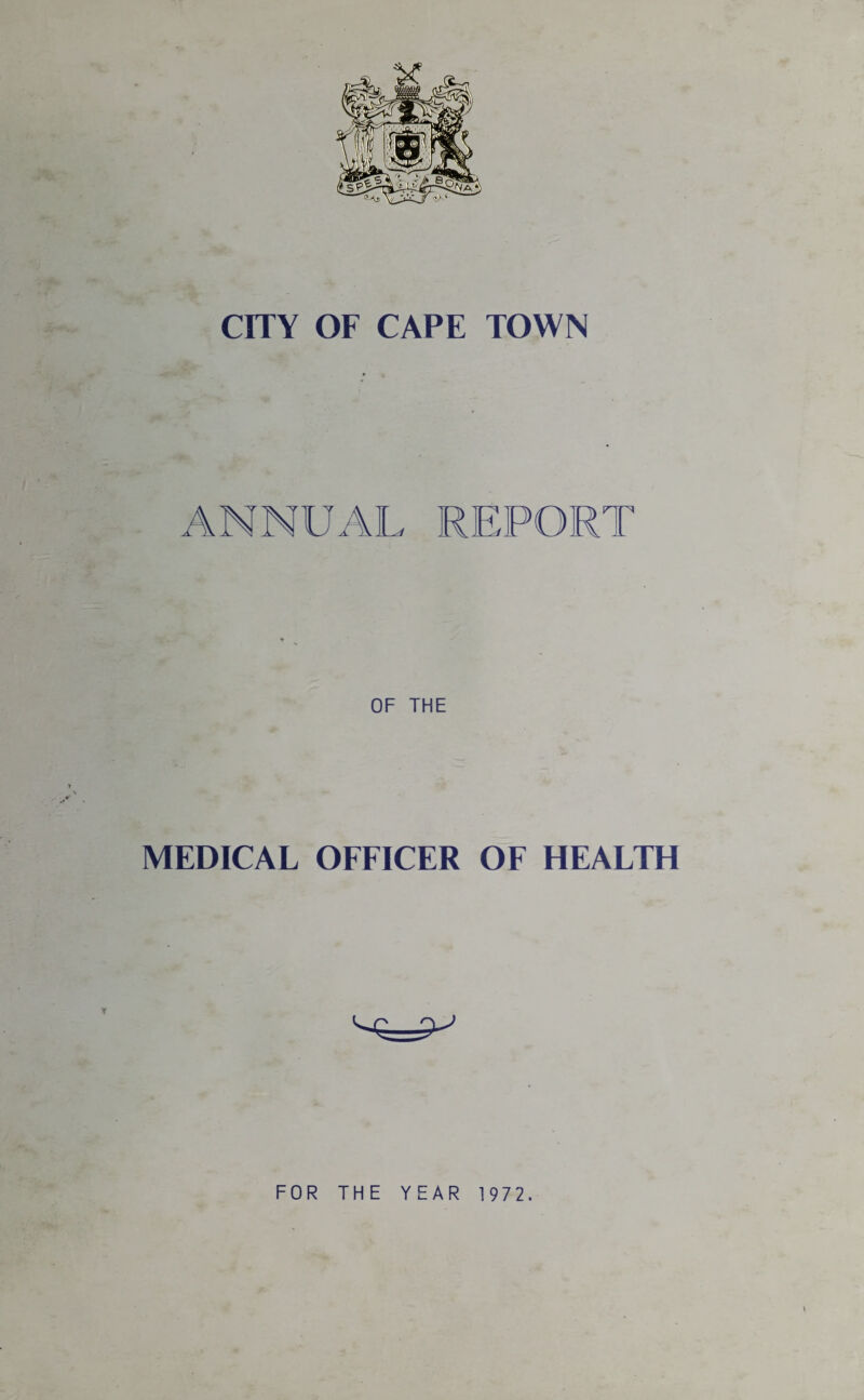 ANNUAL REPORT OF THE v v MEDICAL OFFICER OF HEALTH Y
