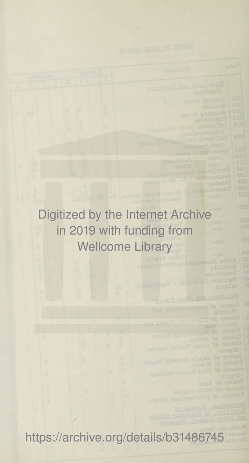 Digitized by the Internet Archive in 2019 with funding from Wellcome Library https://archive.org/details/b31486745