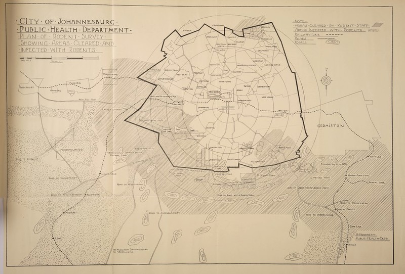 'f/MLEV LINDEN PPRKHUKET ZXJHKILD VERLLY Kopjes PHR.K TO W M WORTH- HNjHLRrimS PPRK QZCHPRDS (Oft WOOD PO&KViz\N HouaprroM e.st« 7£ iSOPHIA TOWN KlLLPPMEi ISBURl WEST DEAN WEST CLlff IPTIV£TOWA/SH] R/EHMO, PPRKTOWN PoODEPOORT SRI X TOM BEZ VPLa ^EflMQLRRG.ii?. ■Jumct'omL1 / /pm Ft My//// MplmeRM ’OWM MIMES ERM15T0 N ■PHIRT< DAM V//////A r, Y//////////>^*C' //Y/////./> Y/Zv/Y//////// Veceen \q\NG - Johannesburg R AI LWflV L I me///////////; AtflDOsN L fiH D s ImsSLTTt/WUlt rO£E$r/itL H/LLTpWMSMJP LfiKlDSFOMT^lM ,NJ?6 SOUMOO ETTING: // /_/ / / XFflRM fe UnJIOM-JuMCTiONJ Nox^L- Line. Roa D • TO • VER.E.EN ICING 6 Kuptown y// ^ T° Rand TUmX IYardsfp r m to/to - MFiDtLBI.Rq Not AD-Spruit ^hlDWAY> Road to JncKsoNS-DRifL wiqiNq H- Howairtm Public,- Health- Dept ii/LEMZ. Angus 4S. Niles fbom Johannesburg TO VELRE.F-MMG 1 ng. •-CjTY • OF • JOHftNNE5B URG •_ • Public .-Health • Department- Peak]_ior - Rodent- 5urvey~ Show ikjg - Areas - Cleared-aha •Inflgtld • WiTH • Rodents- ■ KJote: - -Areas - Cleared - By •■ Rodekjt • 5taef- ■■ Areas- Infested - with - Rodekjts• MM Railway -Likje Roads