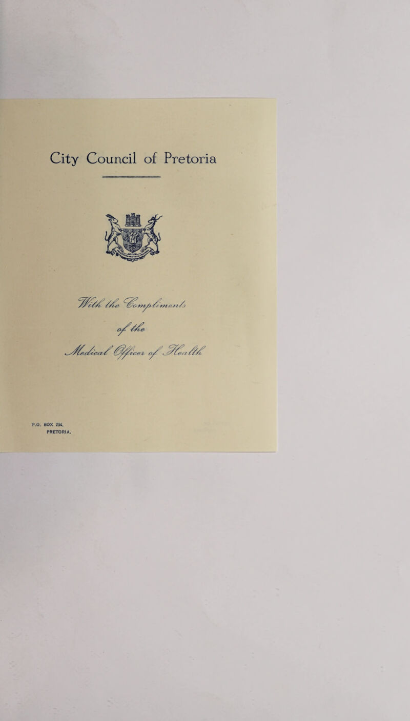 P.Q. BOX 234, PRETORIA.