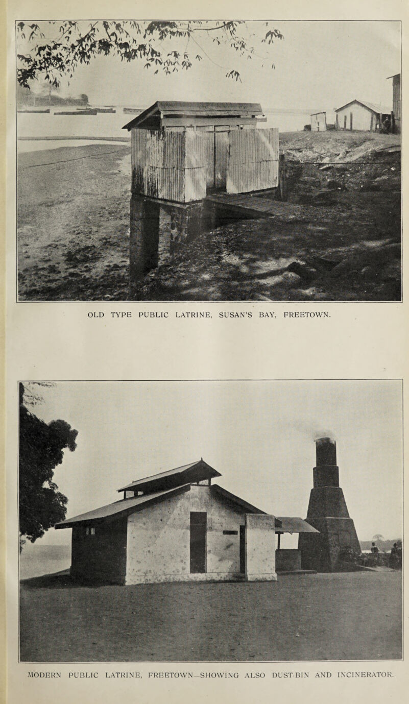 OLD TYPE PUBLIC LATRINE, SUSAN’S BAY, FREETOWN. MODERN PUBLIC LATRINE, FREETOWN-SHOWING ALSO DUSTBIN AND INCINERATOR