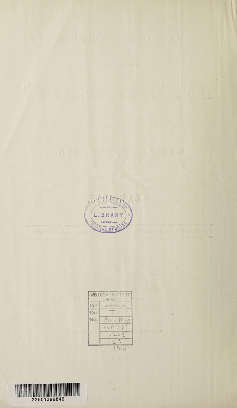 WELLCOME INSTITUTE LIBRARY CoH. a welMOmec | Call Ho. + j . L£$- — Sll-1