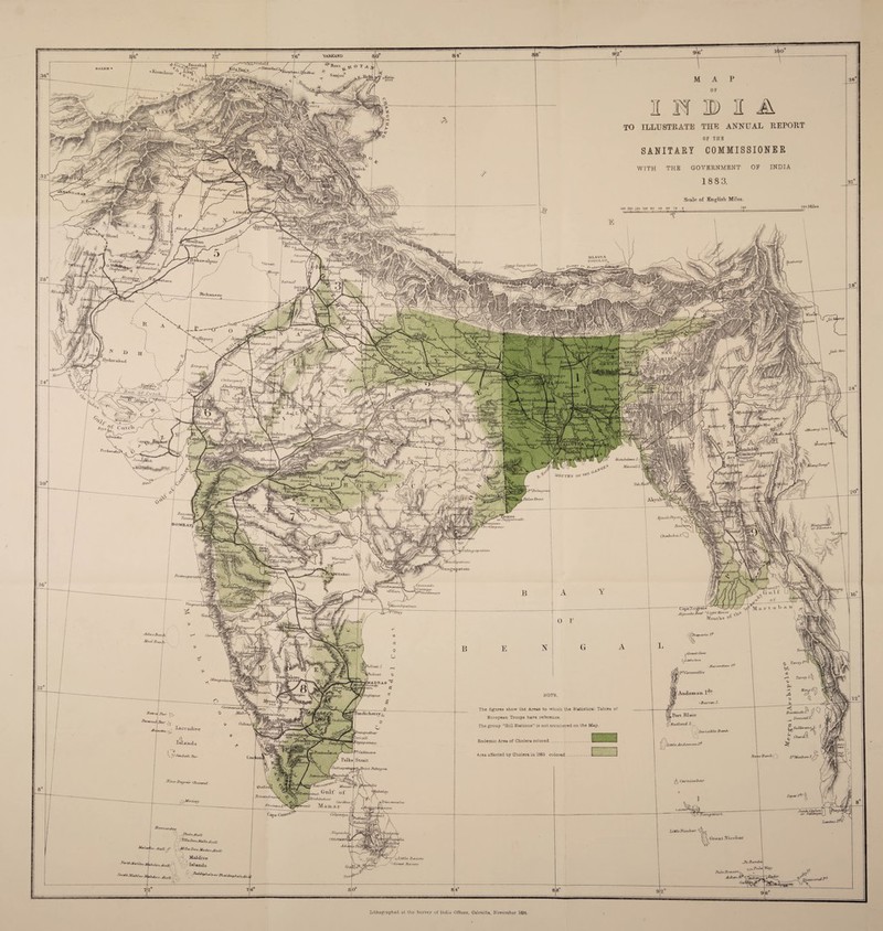 1 ioo » ° T -A if- <r Ihnurkut. 1 Socaxdot <*/uA\ THE ANNUAL REPORT ILLUSTRATE COMMISSIONER SANITARY WITH THE GOVERNMENT OF INDIA fiStuih Scale of English Miles 32'J Miles A<ivo Kc a rani HLASSA VOTOLAJt{ n,au»'*pfo Ttifhnn Bathong Sant) Outdo u/Vltti Bolltz/lc '-oD{brt.i</v3-h\ N'A G At Chilor-garh' J^Bhamo >h>Marka iMnU/lhJ-in] Muancf “Ji Uit dour Souths or \P' Pal rrg.\ rFalse Point .2143 ooree 'nogttrn .KvouJtPhyon I tfonndl BOMBAY' Bus({u Cheduba.I^] (Calingapatarn Wa/xmgul' Inr-uTn ■ ■4.oconadu y Coringa yP*Gorden\ Alguada 1W « Tight Rouse ^MoutYlS ° AdtLjtBanj Mud Ban} ■J.iUlcCbco )P1 Cornwallis NOTE. xgLeput The figures show the Areas to which the Statistical Tables of European Troops have reference. The group ‘‘Hill Stations” is not numbered on the Map. Bentinc/c 1 ■ J Dorn re/ 1- Port Blair 0 Rutland I. Sulloatis * it* a Clara.- Endemic Area of Cholera colored Island: h ittl* And am. Area affected by Cholera in 1883 coloved SexjJiell Pan Bank, StMathorI^/‘ Jatrucpateq AT final • N'ute Deyre^. Channel QuxhorL foAWrti join*Ji v llA Vrichindoor • Mint coy FrhelainJ.' o Nangcour Calpentyn Putlarn \ j? NaZawde*. Little Nicobar- Negombd\ OOI.OMBOH aB intent PholoAtoU ^aDouMaUeAloU MU* Don Madou Atoll Maldive Islands • Paddiphole orP/, Great Nicobar ' .Little li a uses Greed B a sses UtMo/aoj Pula Bra twe ^ A chon S- 7 )«?U A tod Lithographed at the Survey of India Offices, Calcutta, November 1884.