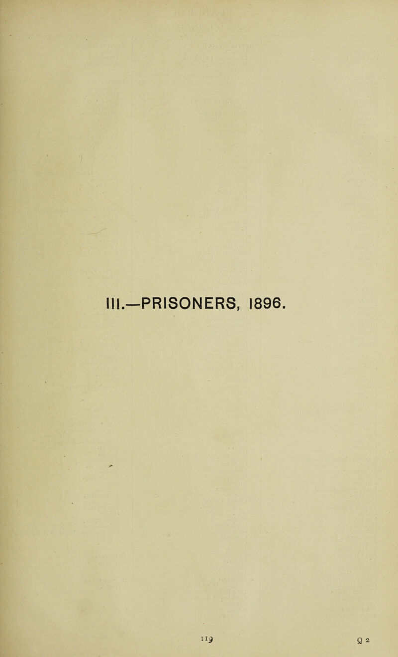 II!.—PRISONERS, 1896.