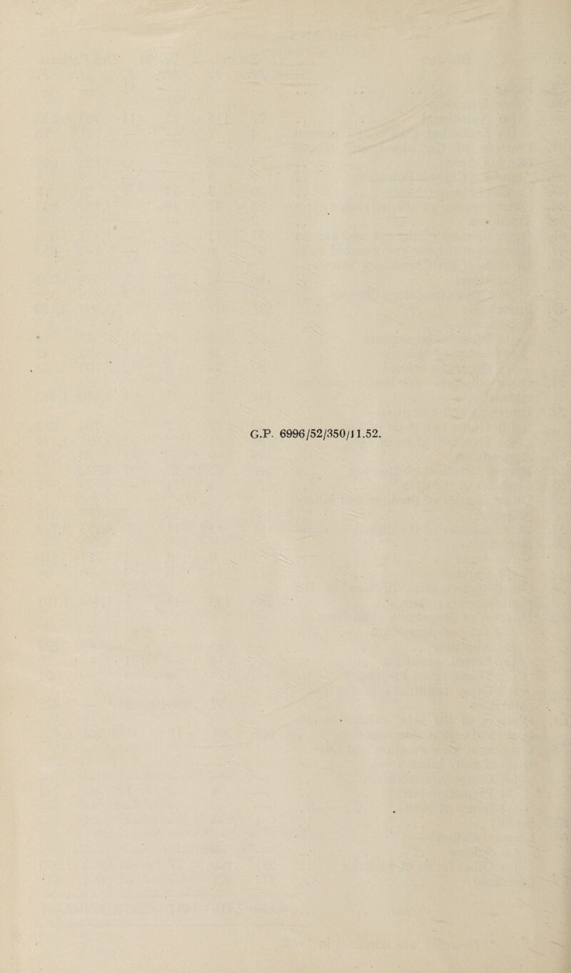 G.P 6996/52/350/11.52.