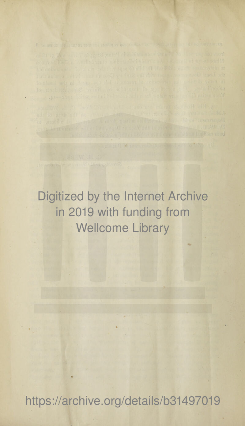 '! / Digitized by the Internet Archive in 2019 with funding from Wellcome Library https://archive.org/details/b31497019