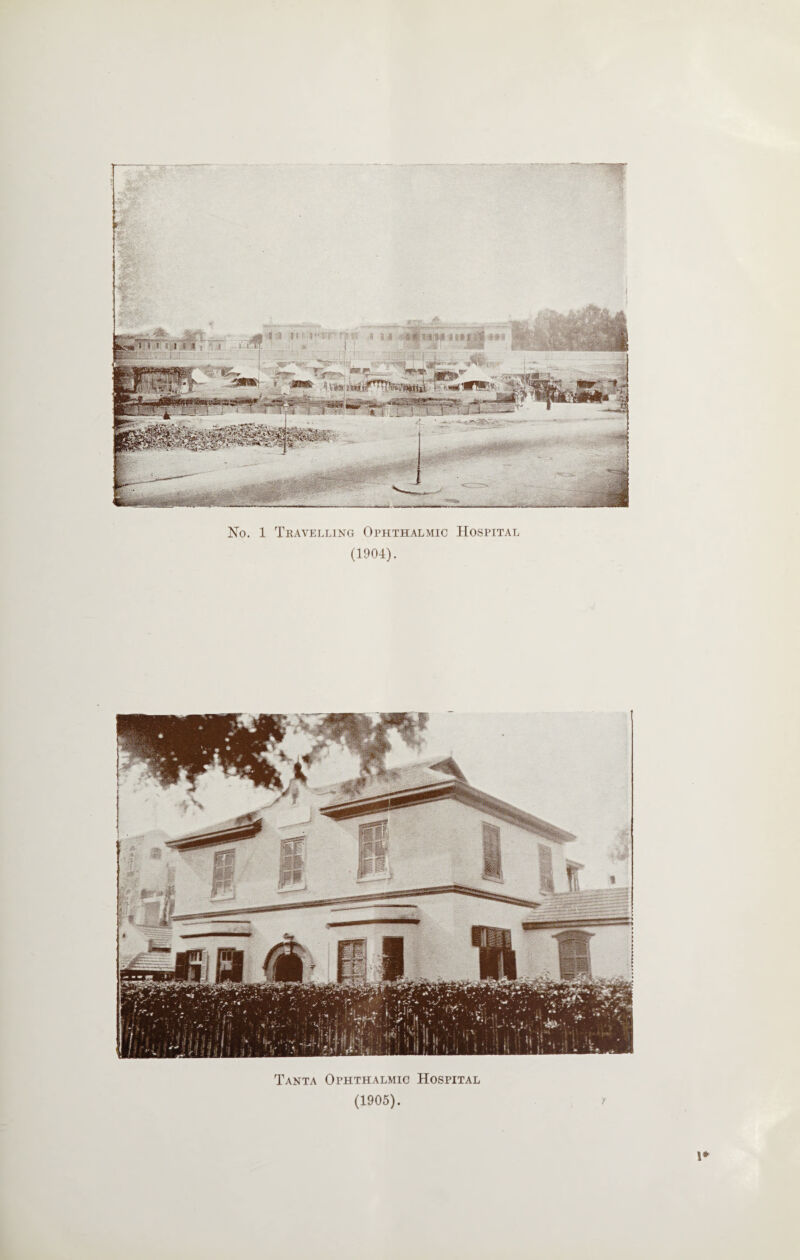 No. 1 Tkavelling Ophthalmic Hospital (1904). 1*