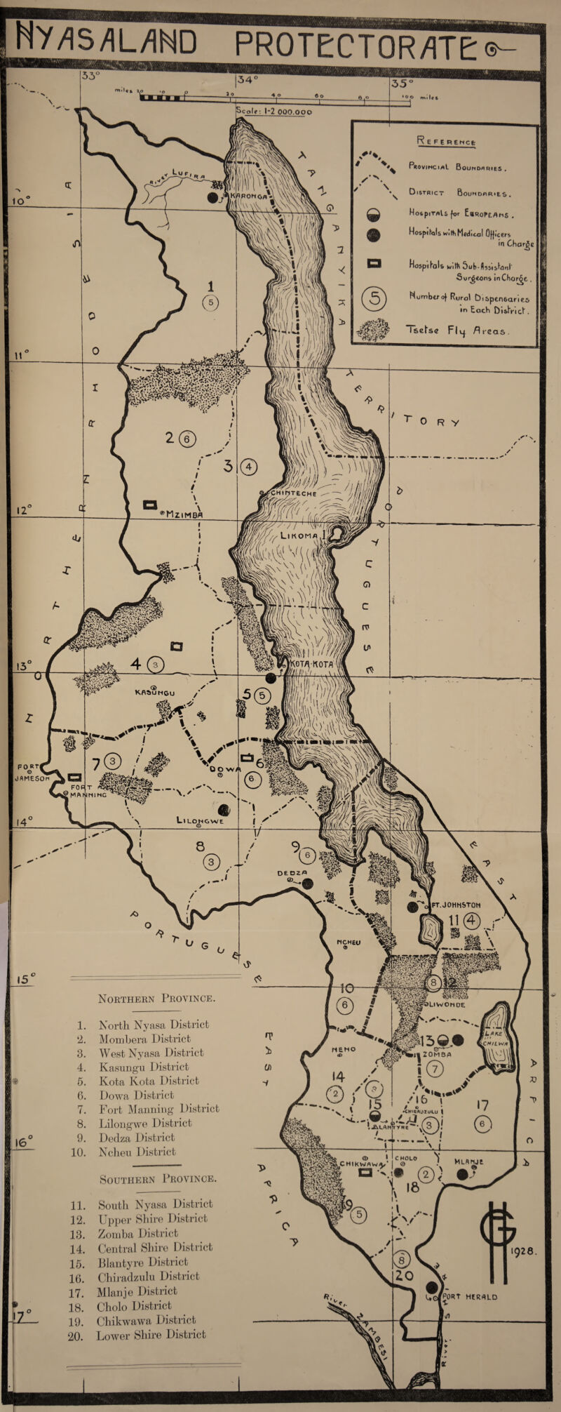 55° 34° 10 V> 'O mi 2 o 4 o flo >cole : 1*2 000.OOO 35 1 ° © mi lei Lu i R * ’ PONGA lu V \\l a ® o: &T>. m m'fS rcAv-j.vv.: W- '\t 2© o 4/ *0£. 4 rWi‘ FOP V'-^-Sh sa I'JjiiT,-, iv>- 3K It ^ © KMunou % 7® /<# V' N Lilongwe © 8 x> •*4» R Y DEOifl ©^ a mcheo ® Northern Province. 1. North Nyasa District 2. Mombera District 3. West Nyasa District 4. Kasnngu District 5. Kota Kota District 6. Dowa District 7. Fort Manning District 8. Lilongwe District 9. Declza District .0. Ncheu District iO- % MEMO <t> Ift.johhstoh U©..r SP13©4 ZOMBA % . 14 /' *® < // > I A* f © /© .» is / 6 ! ' % R E F E FENCE Provincial Boundaries. ✓'v. /* \ s District Boundaries. © MospiTflls|or EsroFeams . • Hospitals wilti Medical 0||i’cers in Charge L.j D Hospitals with 5ub• Assistant' Surgeons in Choree . 1 © NumberRural Dispensaries K • n Each DUhlct. Tsels« FIl^ F\yzas. / o ♦CM»8Wi)iULU ( 17 ■M..- vAM ^ i (£) •awhp* \©i —U-^-L Southern Province. o CHOLO 0 LI. South Nyasa District Upper Shire District Zomba District Central Shire District Biantyre District Chiradzulu District Mlanje District Cholo District Chikwawa District Lower Shire District ff5) 1 l /•■‘.I Lv \ ( Uc/PORT HERSLD M