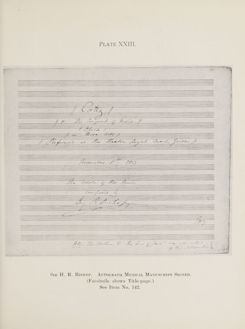                                                                                                                                                                 : Co: prs tomers a i 1 oe vi = Jitter Go fhe . eC, Se eer) oo : STS SE POI Soo EES ES ECE LS DEL IE URI PENTOSE NT ANSE A OT IETEI Cote gp ad “% fo pe Z i Z, Q oy a : « 4 i (; C774 ny ot Ores ae) ~. “5 Eg ft go . Fe PPE: é FI és LE ae ae te Lot Apa yo gk ee BOB Og Fase eS oe ae Z ie : ere ag TE te AILS ~ Cra 4 j : J is Rhakerine: nai When Ds set ppt nape Rs 2s ros isons te eee ie sss Sir H. R. Bisuorp. Avtograra Musica MANuscript SIGNED. (Facsimile shows Title-page.) See Item No. 142.
