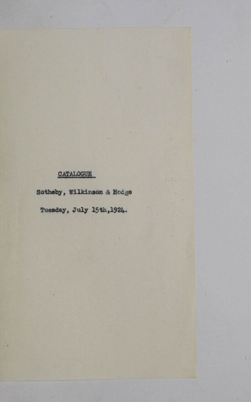 CATALOGUE _ Sotheby, Wilkinson &amp; Hodge Tuesday, July 15th,192),.