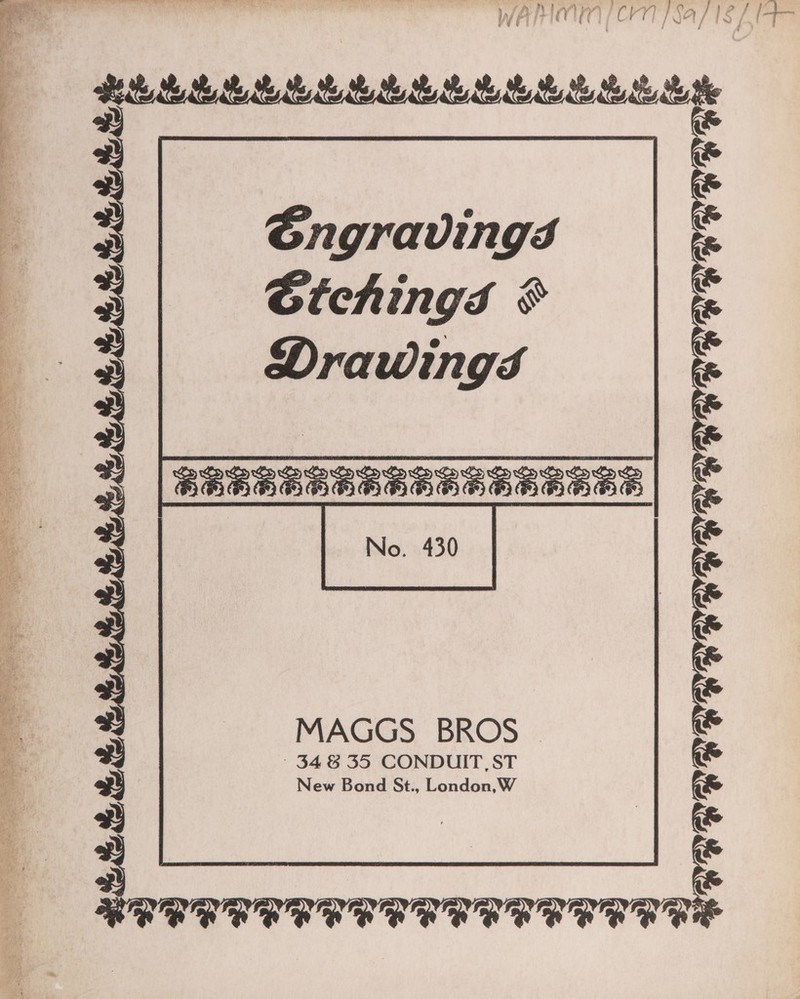  Se ae te ie Se SS a Ne - oe hia Aitbeig cee Dae Se AL Ph ee SS i PRL SN Sa a Tage eR AW I RAO ORT : nn cal HIASESSSASSSSSSESSS : | : : Engravingd Sitchings ® Drawings  ERSSSSSSSSSSSSSSSS No. 430 BOCCECCCCC CCST MAGGS BROS | | 348 35 CONDUIT,ST New Bond St., London, W BR CCCCCCC RCS QRCCCCCCC CCC ECCS