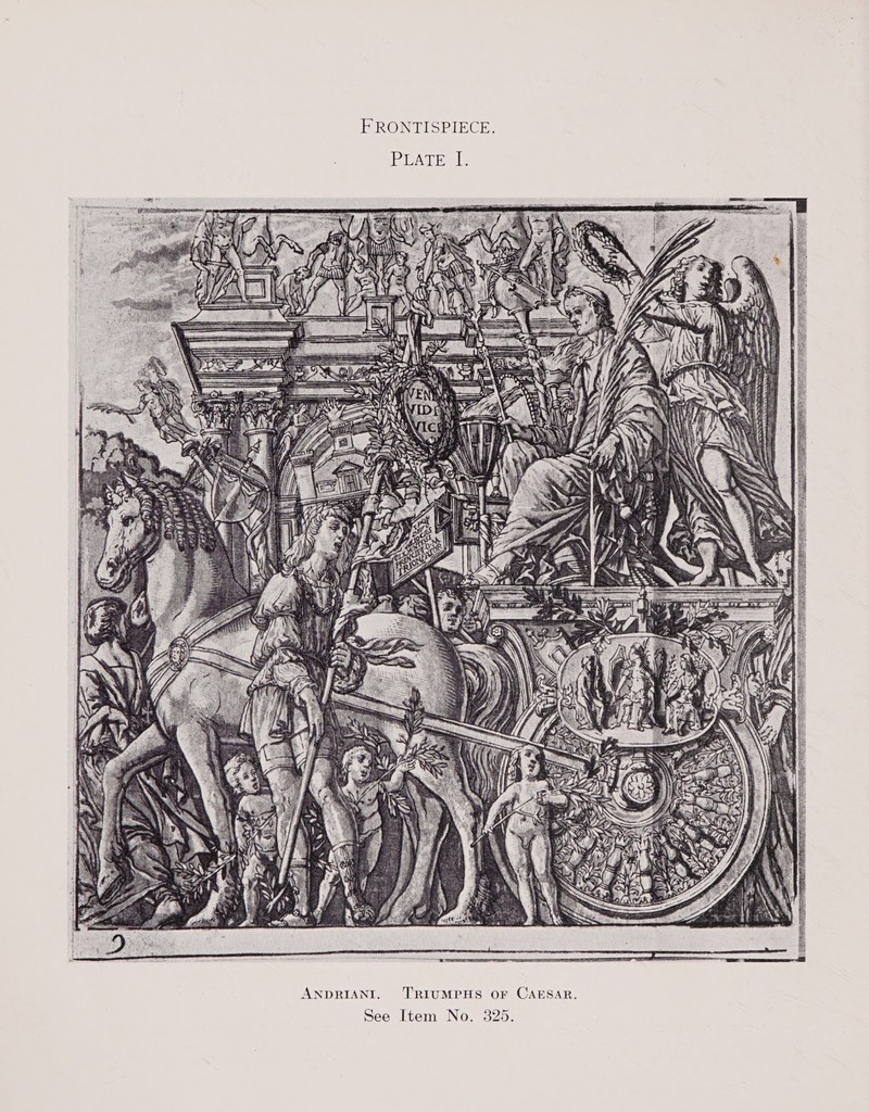 FRONTISPIECE. PUATES!  TRIUMPHS OF CAESAR. ANDRIANI. £0 25. See Item No. 3